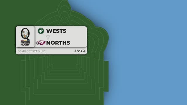 QPR Round 5: Wests v Norths