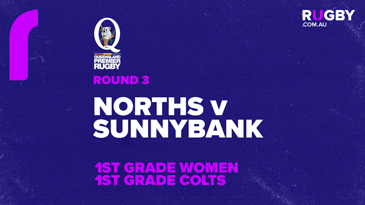 QPR Round 3: Norths v Sunnybank